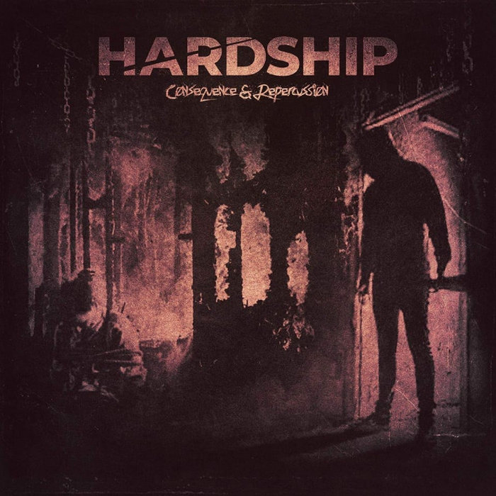 Consequence & Repercussion | Hardship