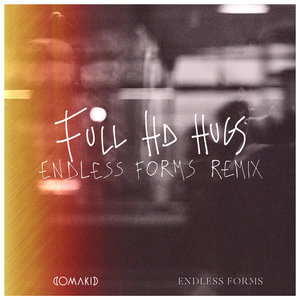 Full HD Hugs feat. Brooke Howard (Endless Forms Remix)Comakid x Endless Forms x Brooke Howard cover