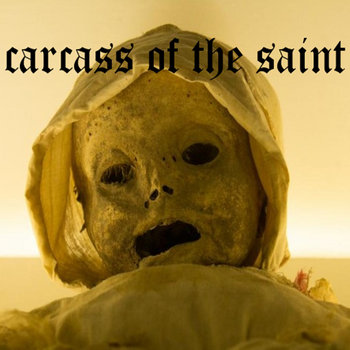 Cover of carcass of the saint