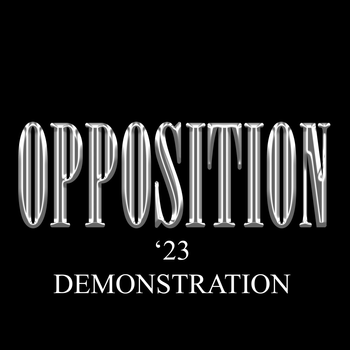 23 Demonstration | OPPOSITION