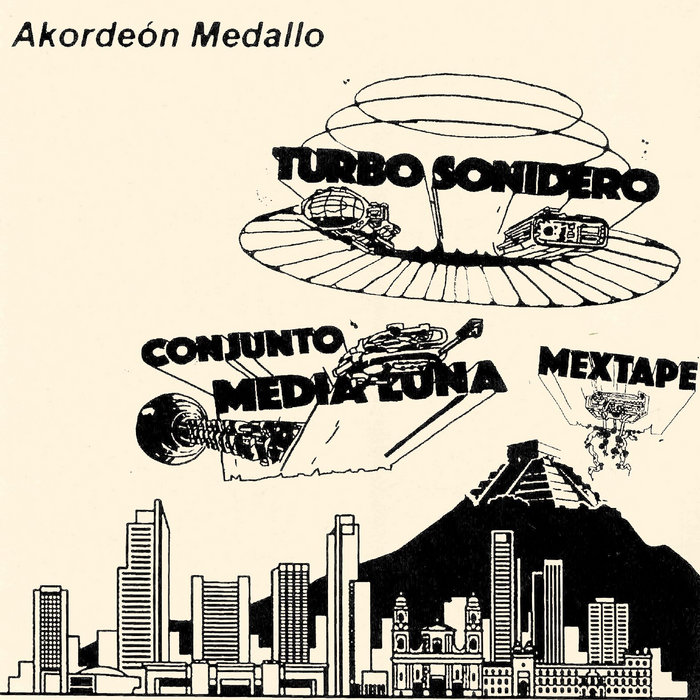 Pochette de Akordeon Medallo / Kumbia Con Guitarra par Turbo Sonidero, Conjunto Media Luna, Mextape
