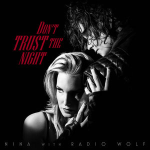 Don't Trust The NightNINA, Radio Wolf cover