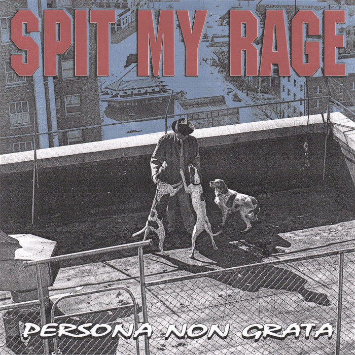 Spit My Rage — Photo