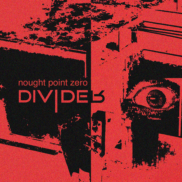 Nought Point Zero by Divider cover art