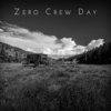 Zero Crew Day Cover Art