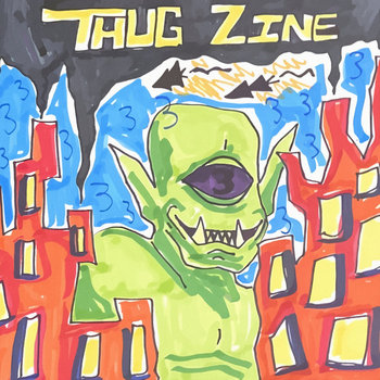 bromethugzine - THUG ZINE issue 003: Against Entropy
