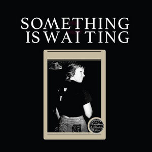 The Something Is Waiting Band LP cover