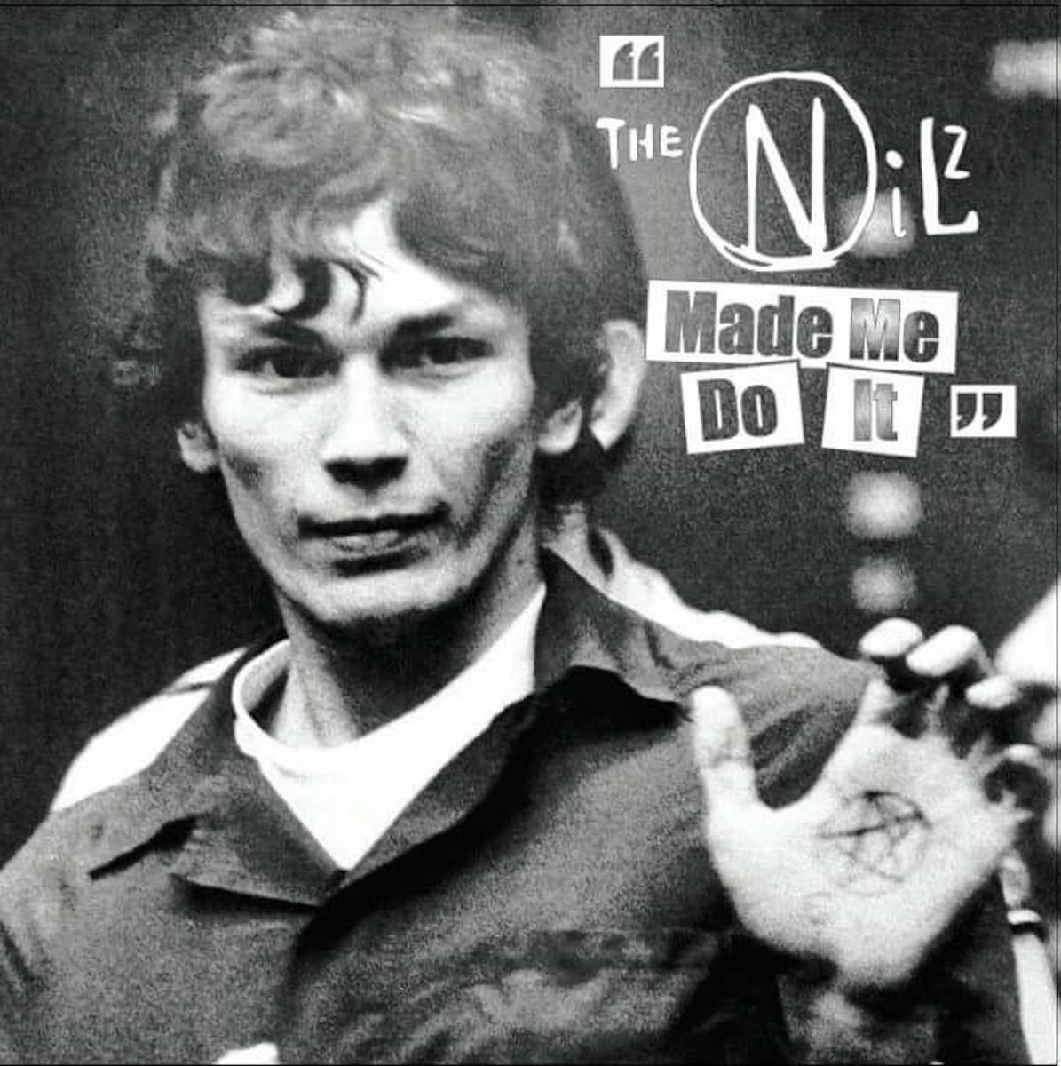 The Nilz Made Me Do It cover