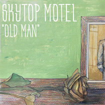 Skytop Motel — Old Man