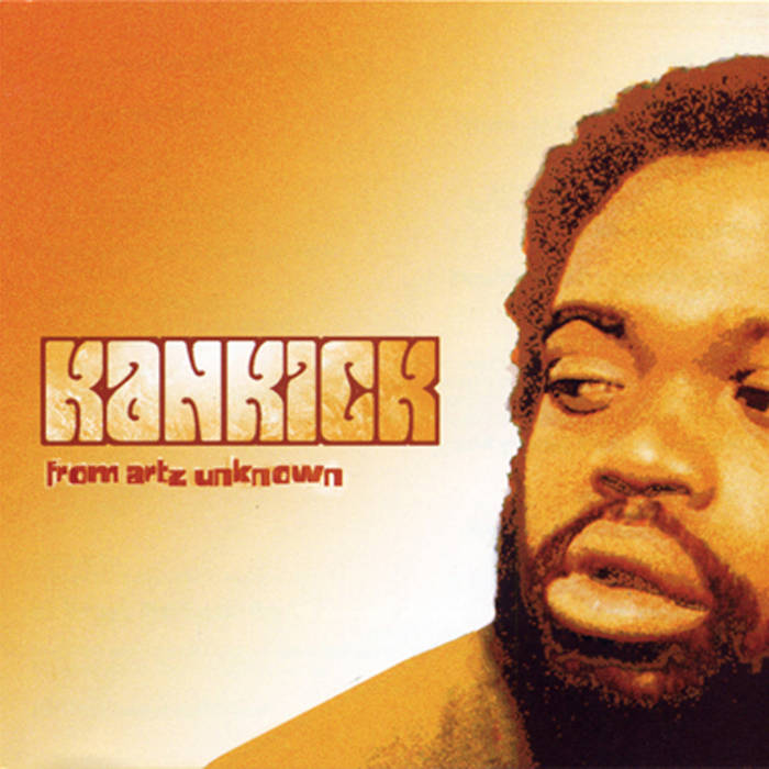 Kan Kick From Artz Unknown LP レコード From Artz Unknown | OfficialKanKick