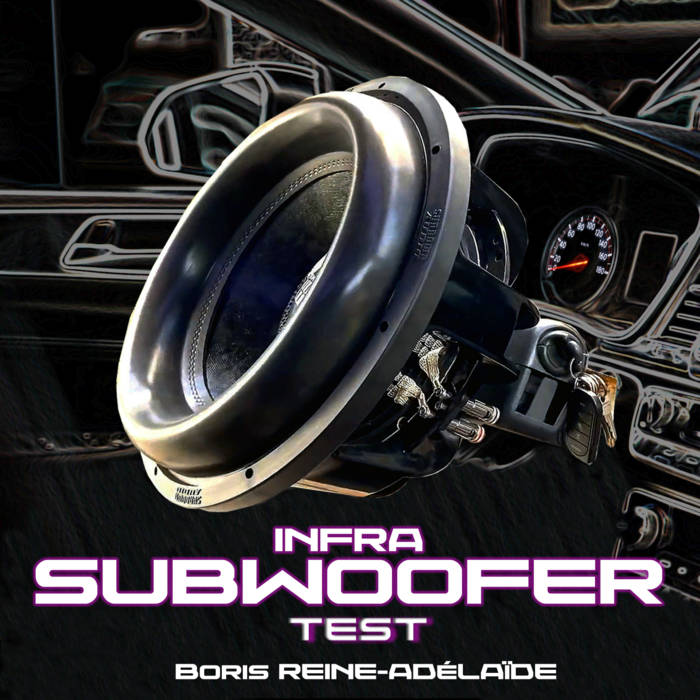 Infra Subwoofer Test (BASS BOSSTED) | Boris REINE-ADELAIDE