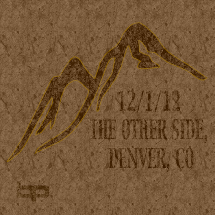 12/1/12 - The Other Side, Denver, CO | Brothers Past