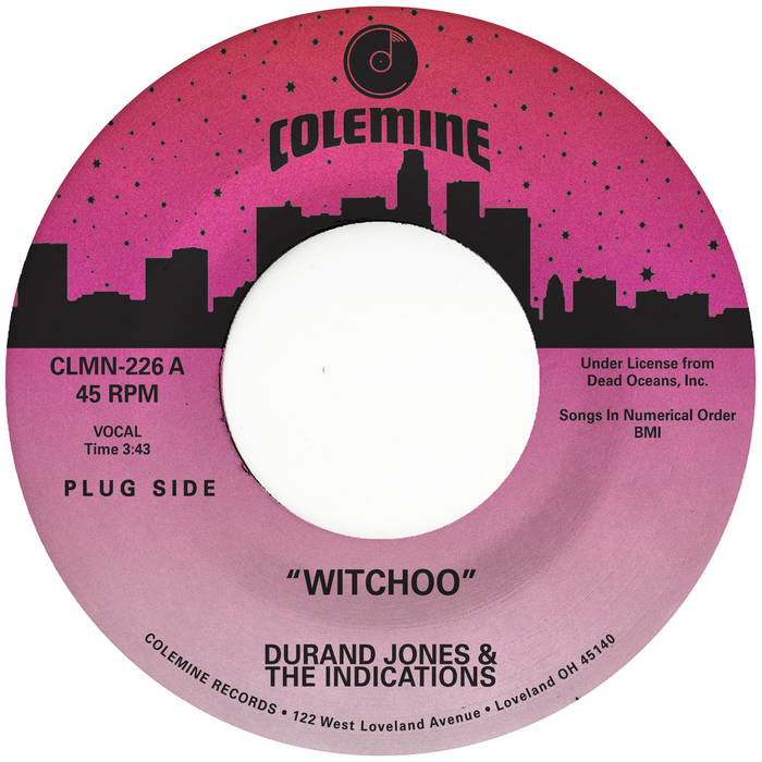Witchoo / Love Will Work It Out | Durand Jones & The Indications