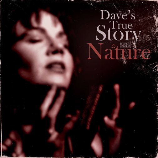Nature (Album) | Dave's True Story | David Cantor