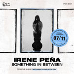 Irene Peña - Something In Between - 10th Anniversary Reissue