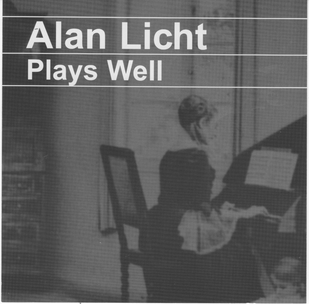 Plays Well | Alan Licht
