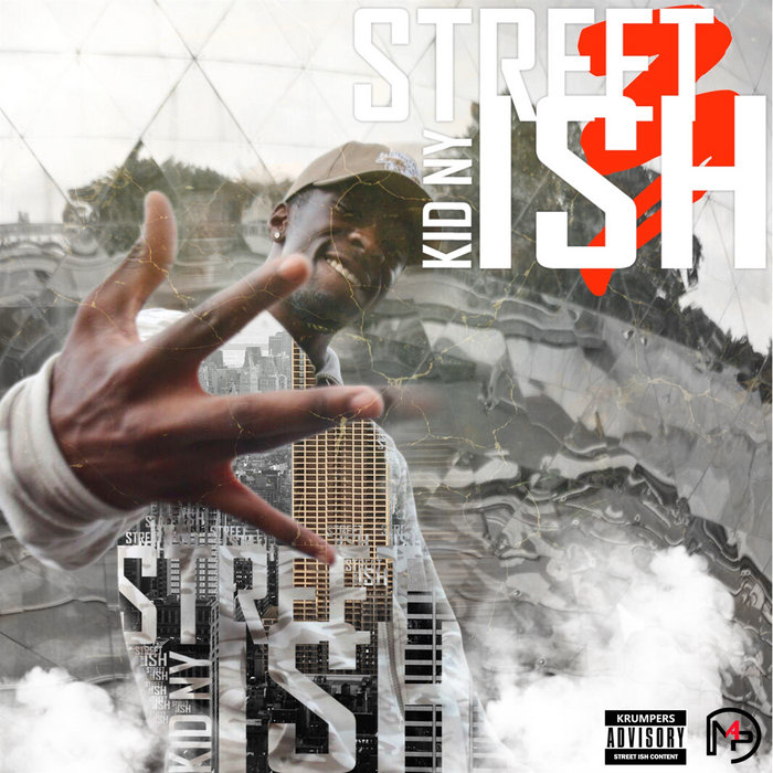Street Ish 3 | 🎧 Kid NY