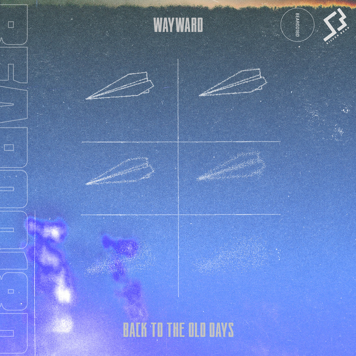 Back To The Old Days | Wayward