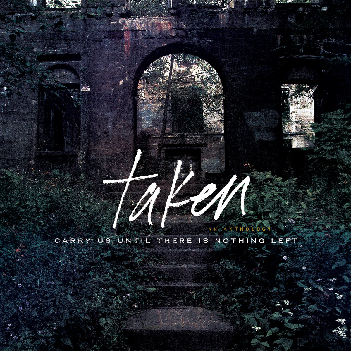 洋楽 TAKEN CARRY US UNTIL THERE NOTHING LEFT Taken - Carry Us Until There Is Nothing Left | Taken