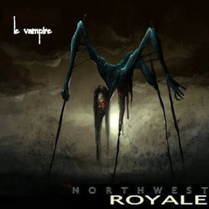 Northwest Royale — Le Vampire