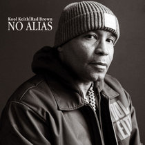 Kool Keith & Rad Brown - No Alias