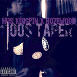 $100 TAPER (2014) - ROZEWOOD X HUS KINGPIN