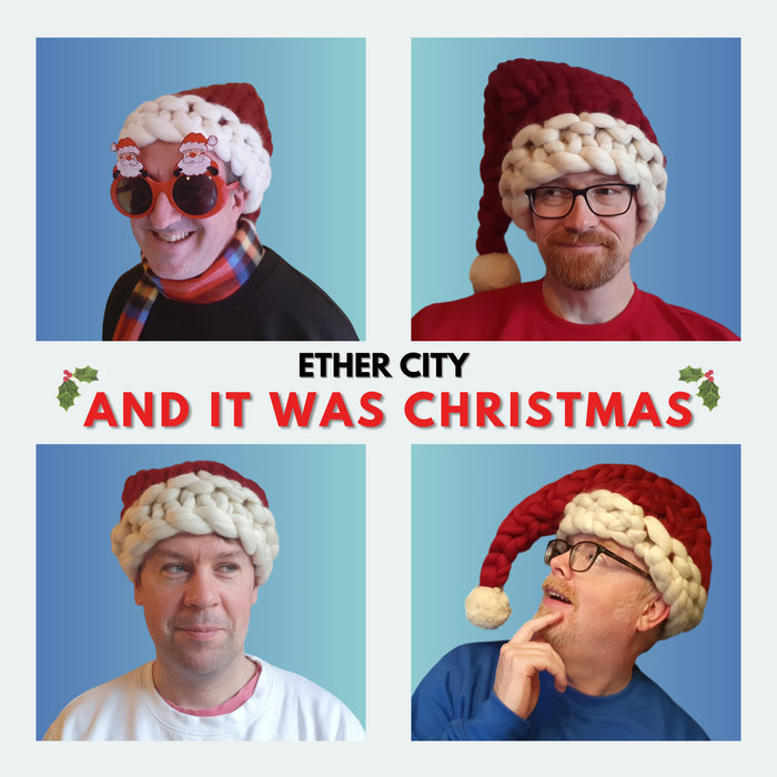 And It Was Christmas | Ether City