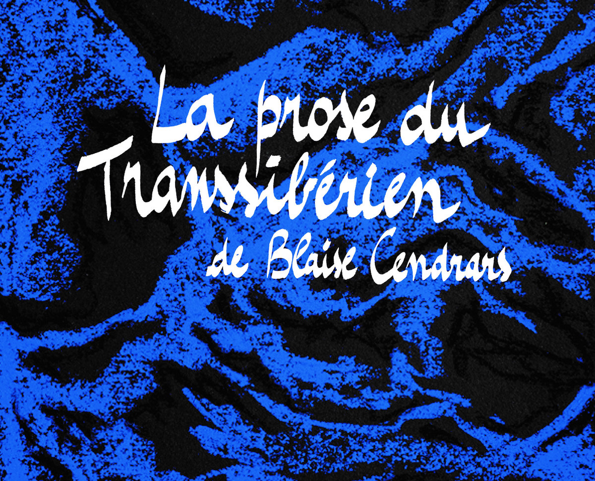 La Prose du Transsibérien et de la Petite Jehanne de France | Molossol