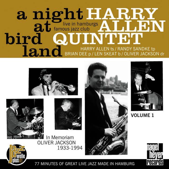 『A Night at Birdland Vol. 1』 A Night at Birdland, Vol. 1 | Harry Allen Quintet | Harry Allen