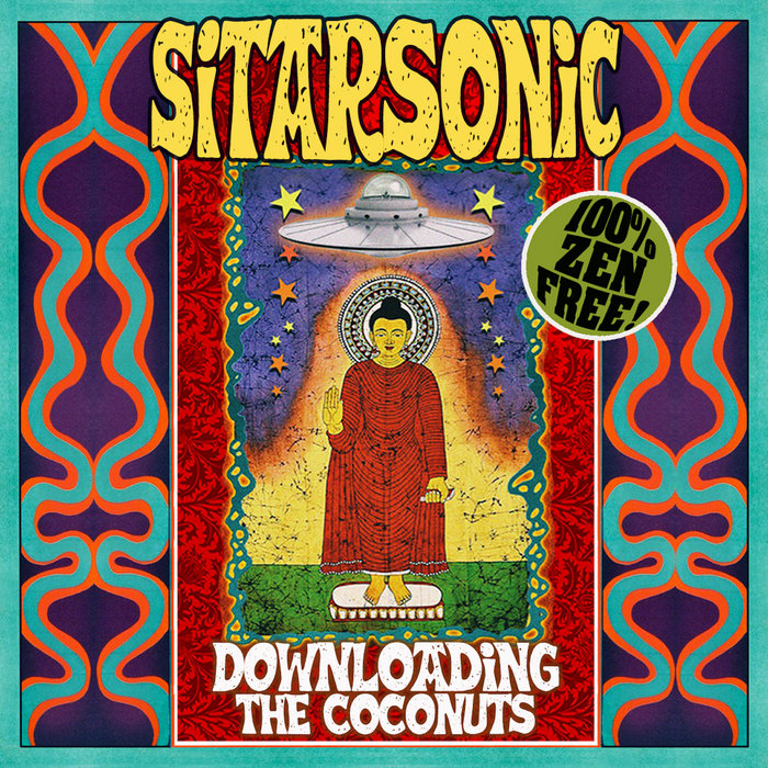 DOWNLOADING THE COCONUTS 2022 Sitarsonic