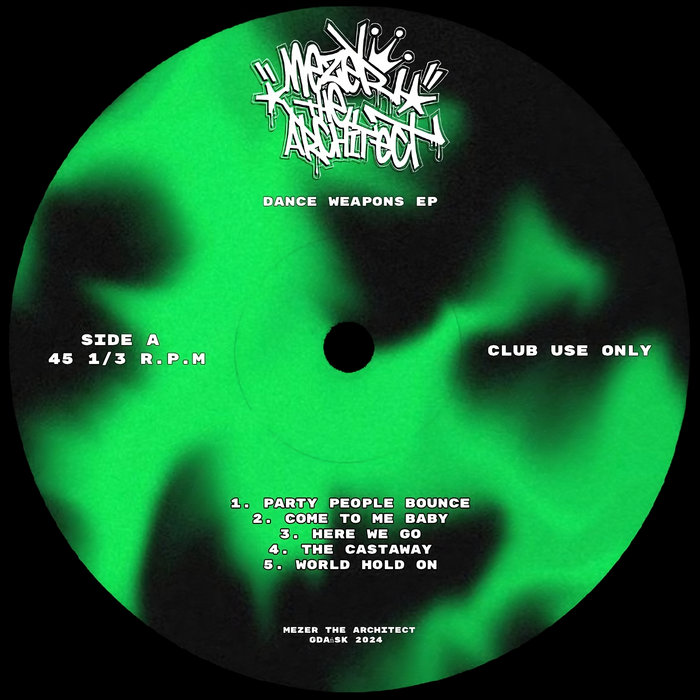 Dance Weapons EP | Mezer The Architect