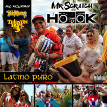Mr Scratch Hook - Latino Puro feat. Mic Mountain, 8ch2owens & Thirstin Howl the 3rd cover art