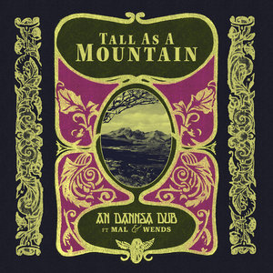 An Dannsa Dub — Tall As A Mountain