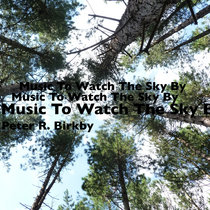Music To Watch The Sky By cover art