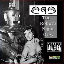 The Robot's Night Orgy cover art