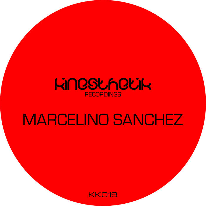 Ablaze (KK019) | Marcelino Sanchez | KinesthetiK Recordings