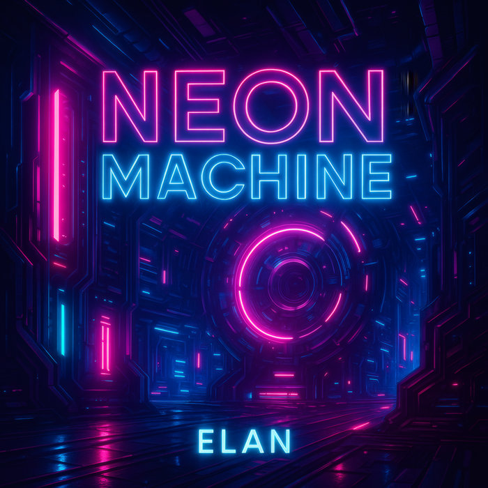 Neon Machine | Elan
