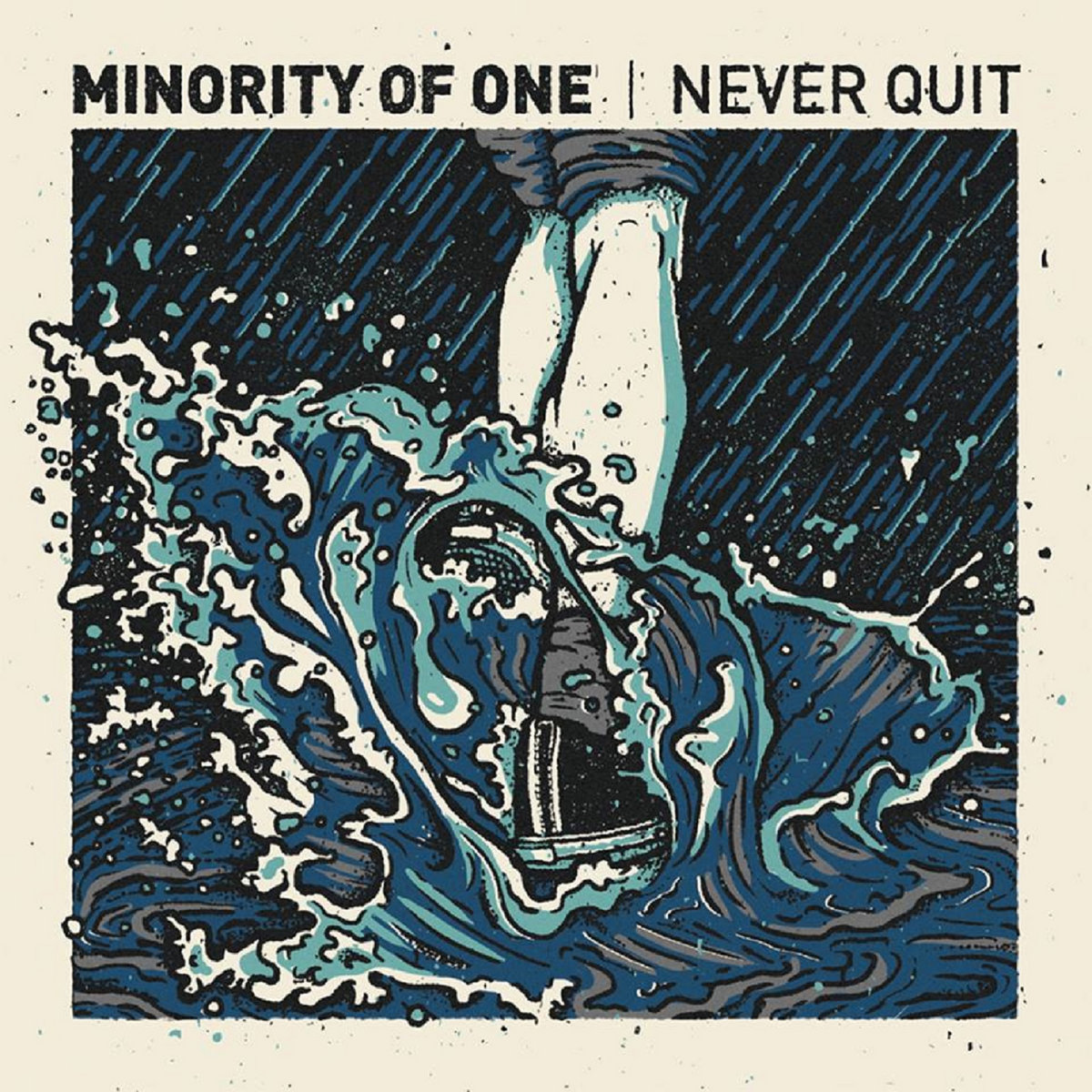 NEVER QUIT | Minority Of One