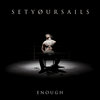 ENOUGH (ALBUM )