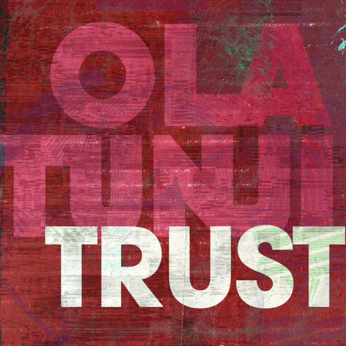Pochette de TRUST par OLA TUNJI