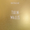 Thin Walls
