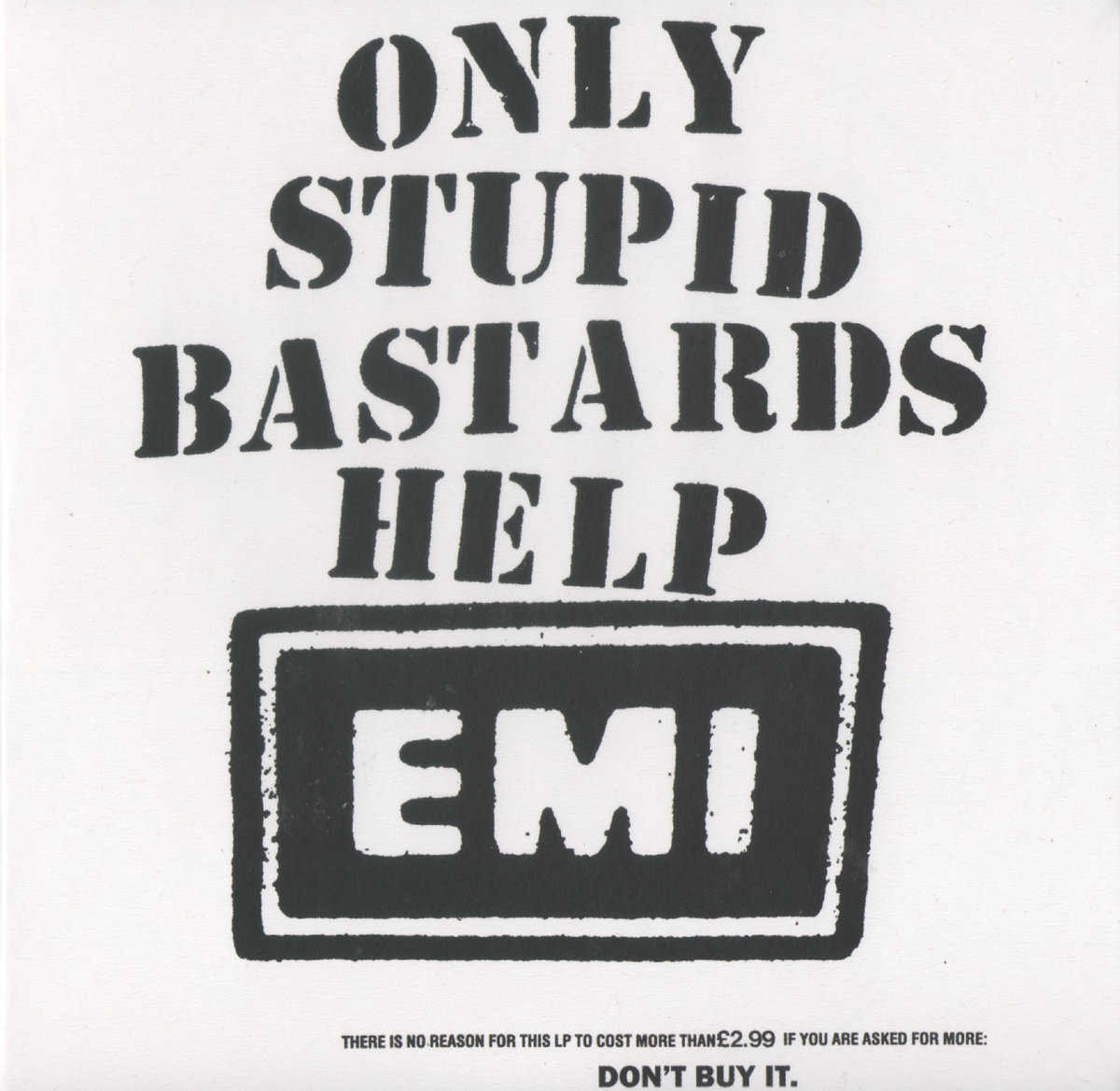 CONFLICT/OnlyStupid Bastards Help EMI/廃盤 Only Stupid Bastards Help EMI | CONFLICT