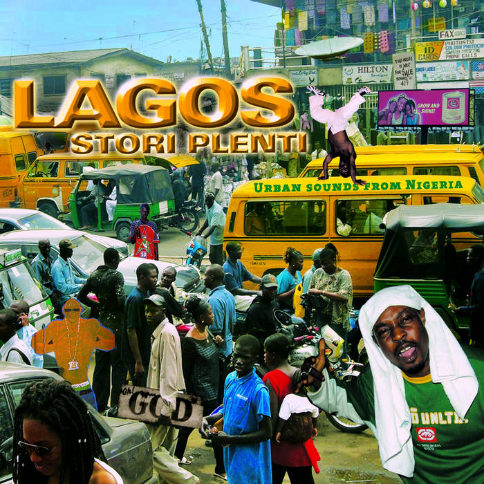 トップス riot in lagos Lagos Stori Plenti - Urban Sounds From Nigeria | V.A. | Outhere