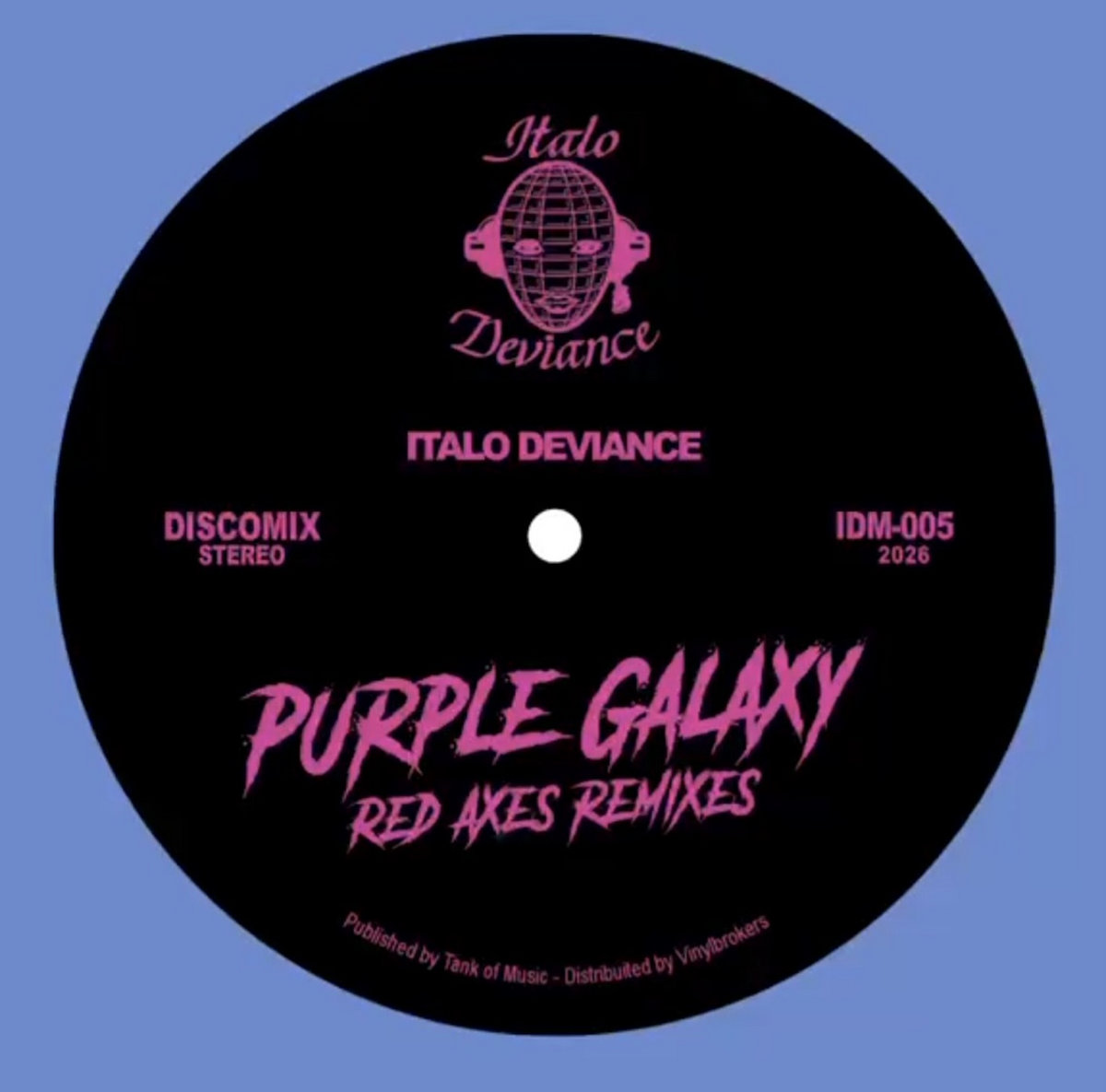 Purple Galaxy E.P. (incl. Red Axes Remixes) | Italo Deviance