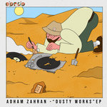 Adham Zahran - "Dusty Works" EP