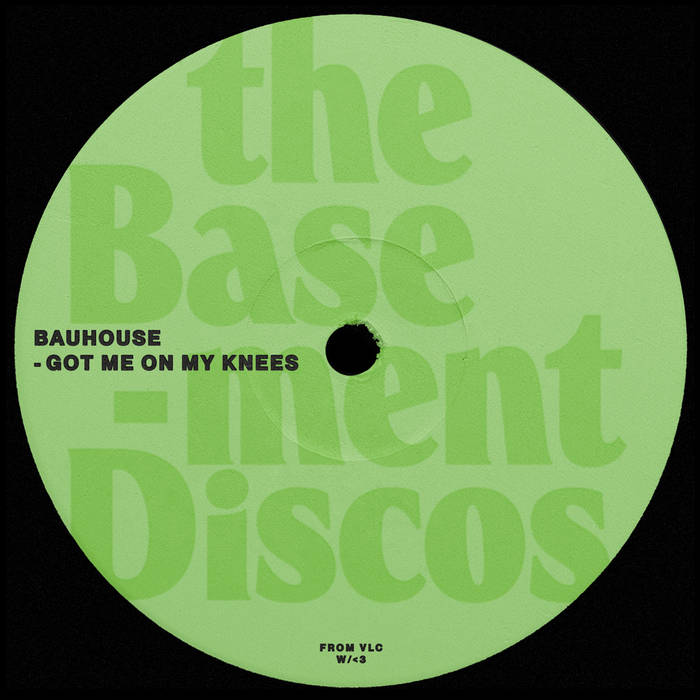 Got Me On My Knees di Bauhouse