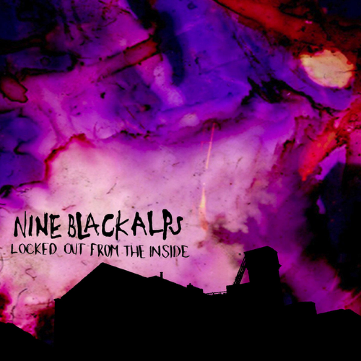 Locked Out From The Inside | Nine Black Alps