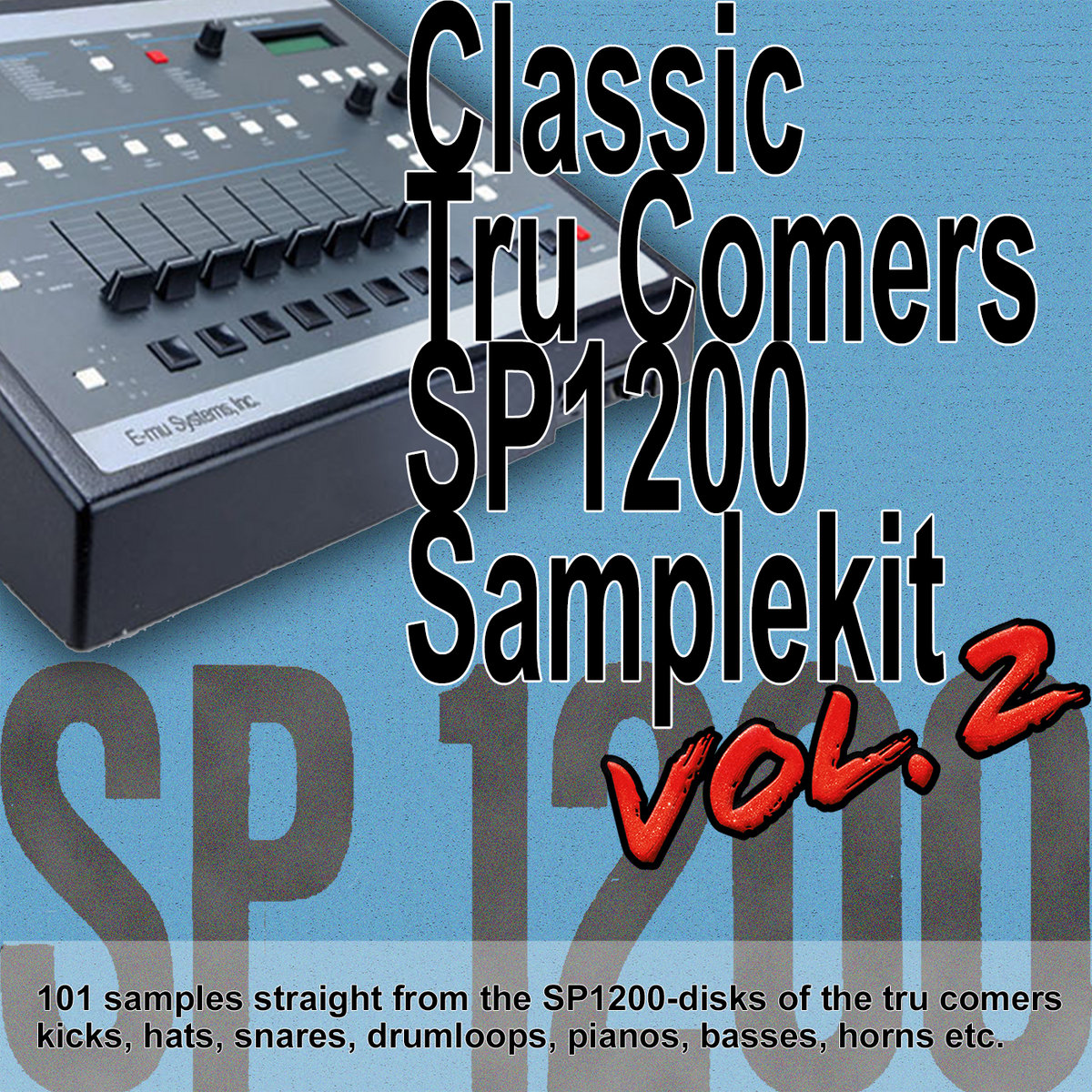 Classic Tru Comers SP1200 Samplekit Vol. 2 | Tru Comers