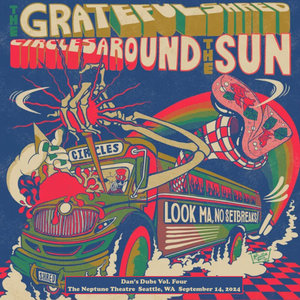 Circles Around the Sun — Dan's Dubs Vol. 4: The Neptune Theatre, Seattle, WA, September 14, 2024Circles Around The Sun and Grateful Shred