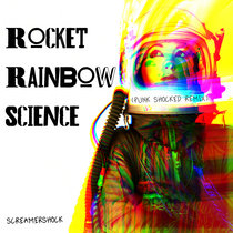 Rocket Rainbow Science (Punk Shocked Remix) cover art